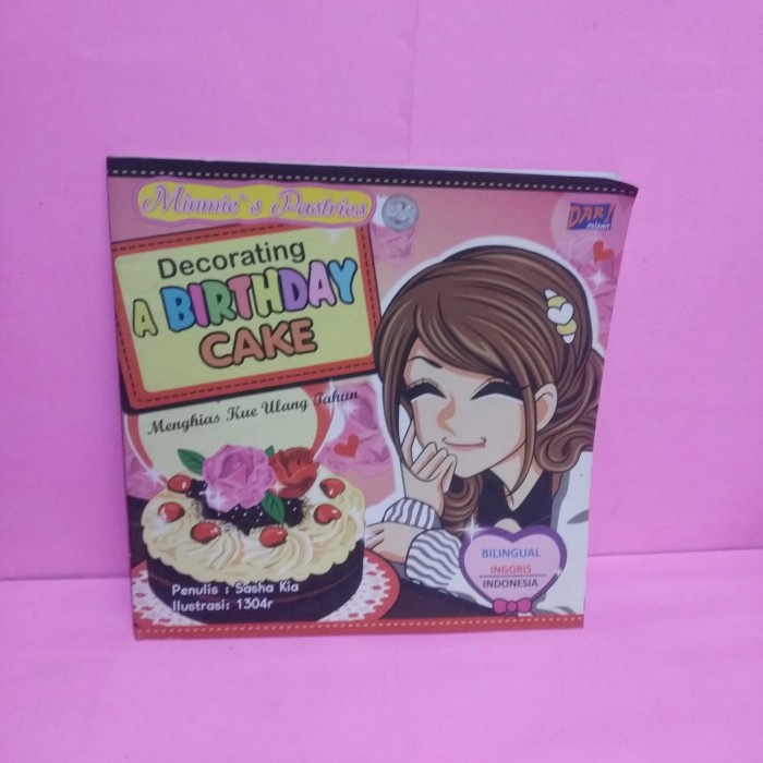 Jual Buku Decorating A Birthday Cake menghias kue ulang tahun Bilingual