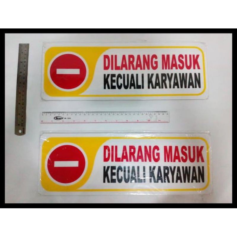 Jual Akrilik Plat Rambu Dilarang Masuk Karyawan Cm Papan Lambang