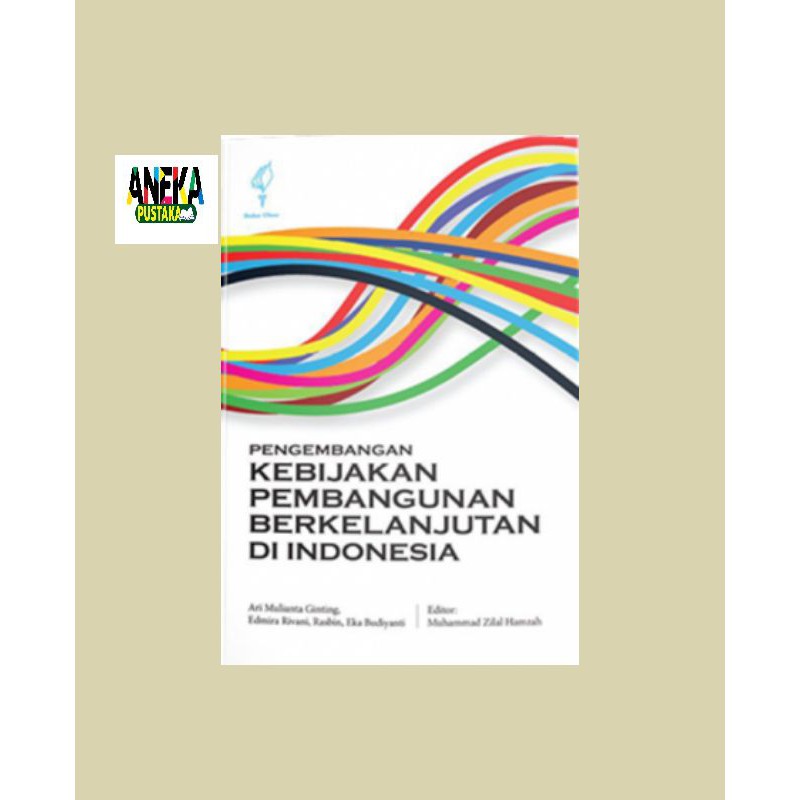 Jual Pengembangan Kebijakan Pembangunan Berkelanjutan Di Indonesia ...