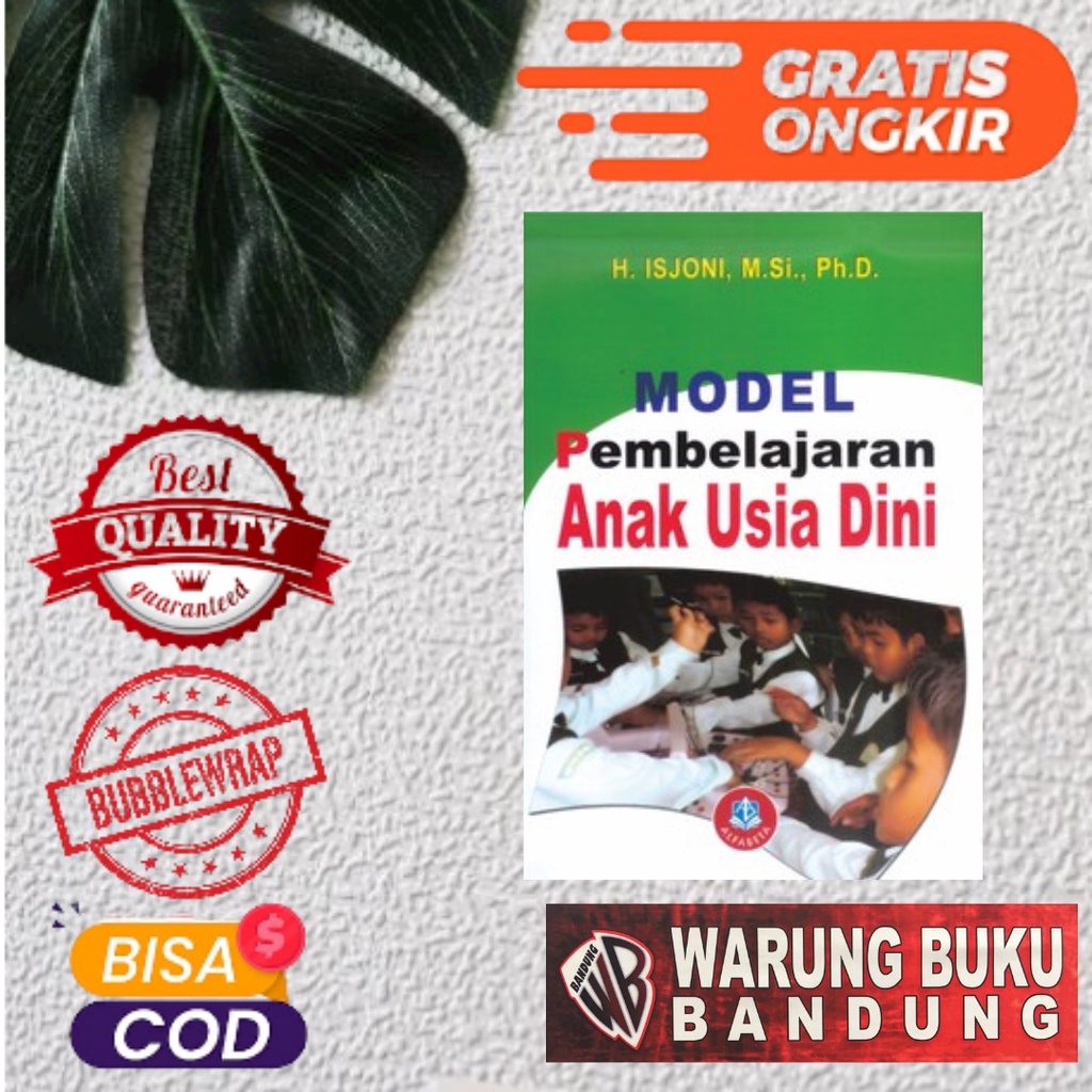 Jual Buku Model Pembelajaran Anak Usia Dini (PAUD) - Drs. H. Isjoni, M ...