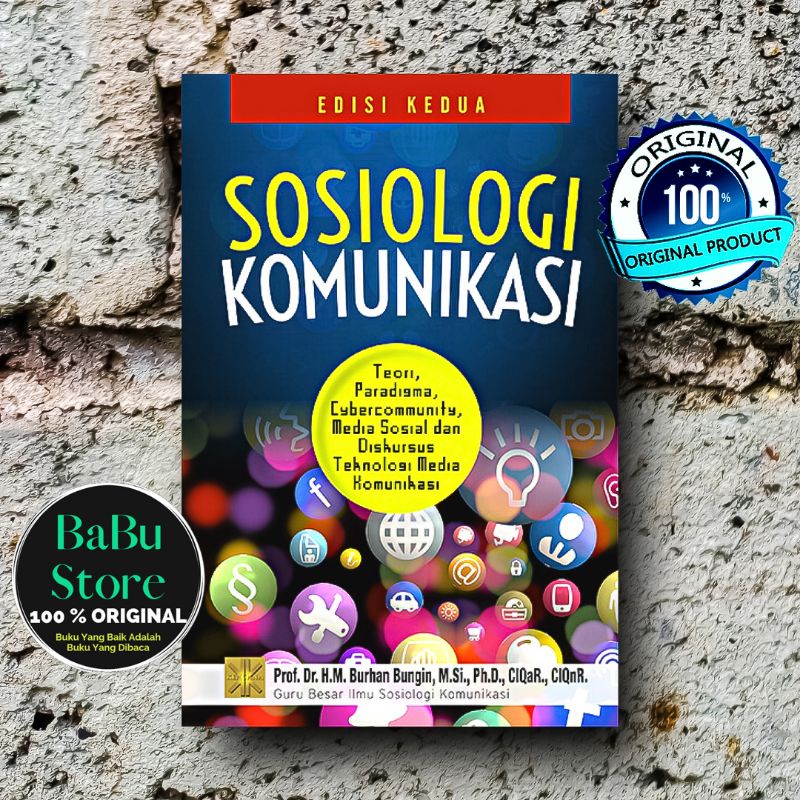 Jual Buku SOSIOLOGI KOMUNIKASI - Burhan Bungin - PRENADA ORIGINAL ...