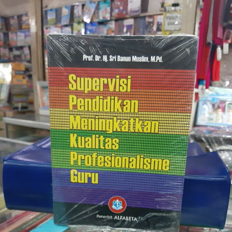 Jual Buku Supervisi Pendidikan Meningkatkan Kualitas Profesionalisme