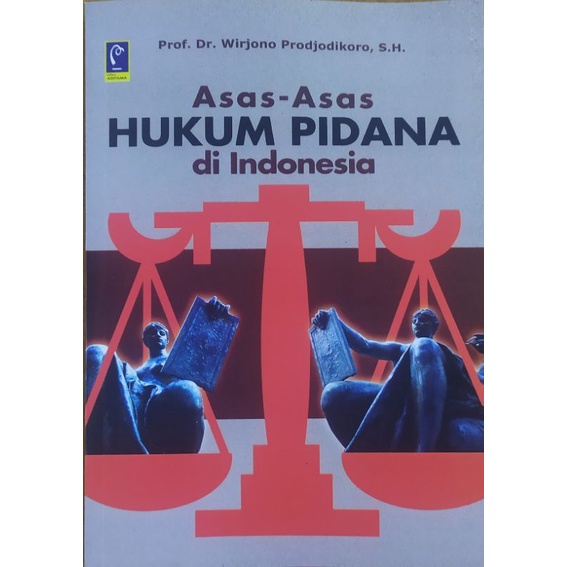 Jual asas asas hukum pidana Indonesia- prof dr wirjono prodjodikoro ...