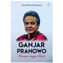 Jual Ganjar Pranowo: Memimpin Dengan Akrab | Shopee Indonesia