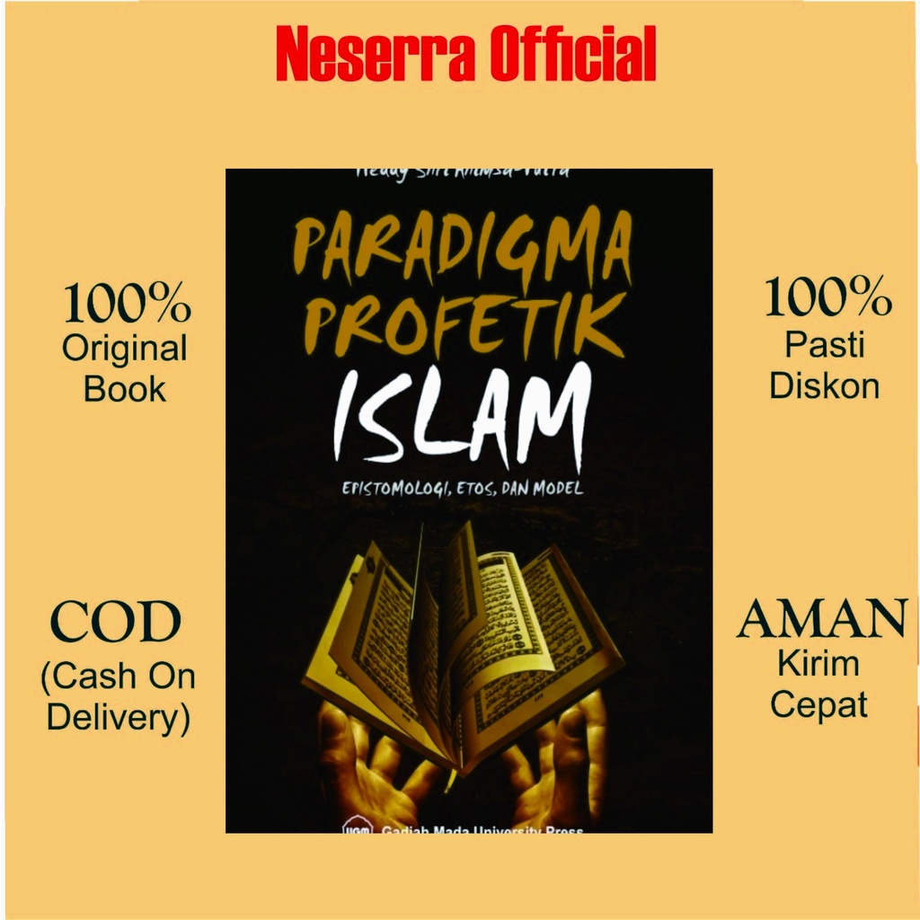 Jual Buku Paradigma Profetik Islam: Epistemologi Etos Dan Model ...