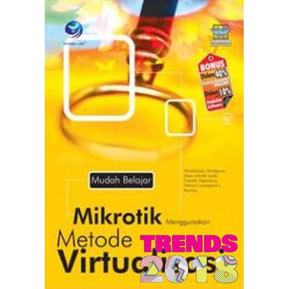 Jual Buku Mudah Belajar Mikrotik Menggunakan Metode Virtualisasi ...