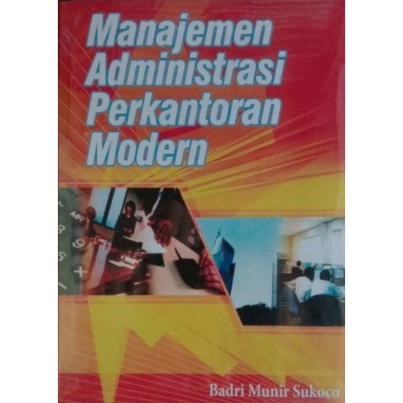 Jual Manajemen Administrasi Perkantoran Modern By Badri Munir Sukoco ...