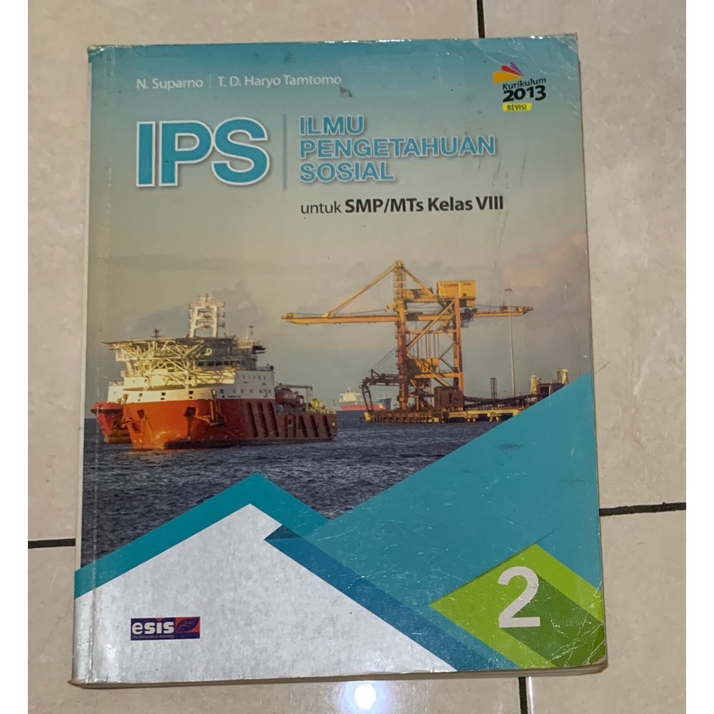 Jual Buku Ilmu Pengetahuan Sosial Ips 2 Smpmts Kelas 8 K13 Revisi Esis Shopee Indonesia 3799