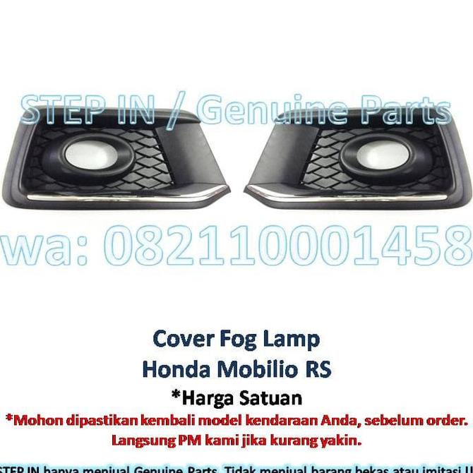 Jual Bergaransi Cover Fog Lamp Kanan Atau Kiri Honda Mobilio Rs Genuine Part Foglamp Shopee