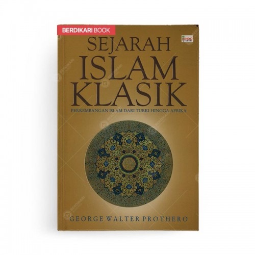 Jual Berdikari - Sejarah Islam Klasik - Indoliterasi | Shopee Indonesia