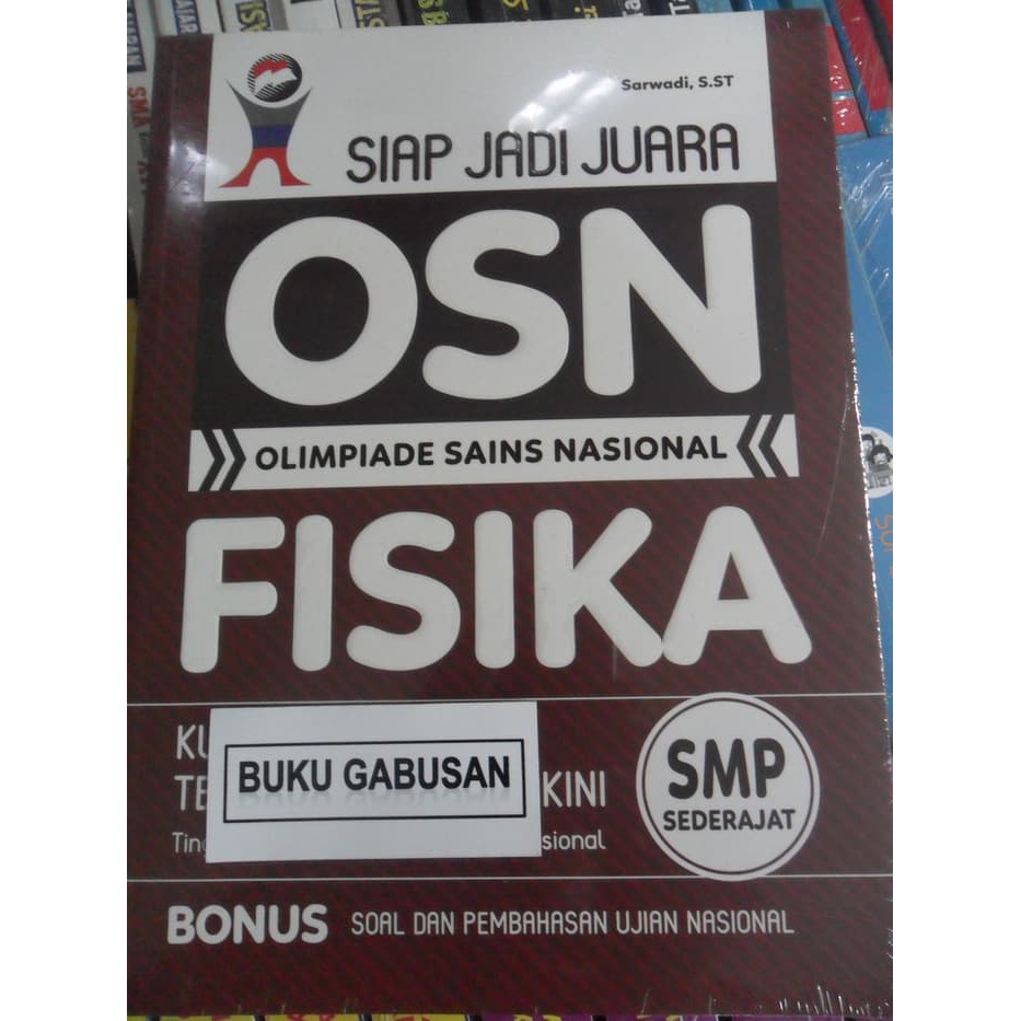 Jual Buku Siap Jadi Juara Osn Olimpiade Sains Nasional Fisika Smp Wr Shopee Indonesia 9320