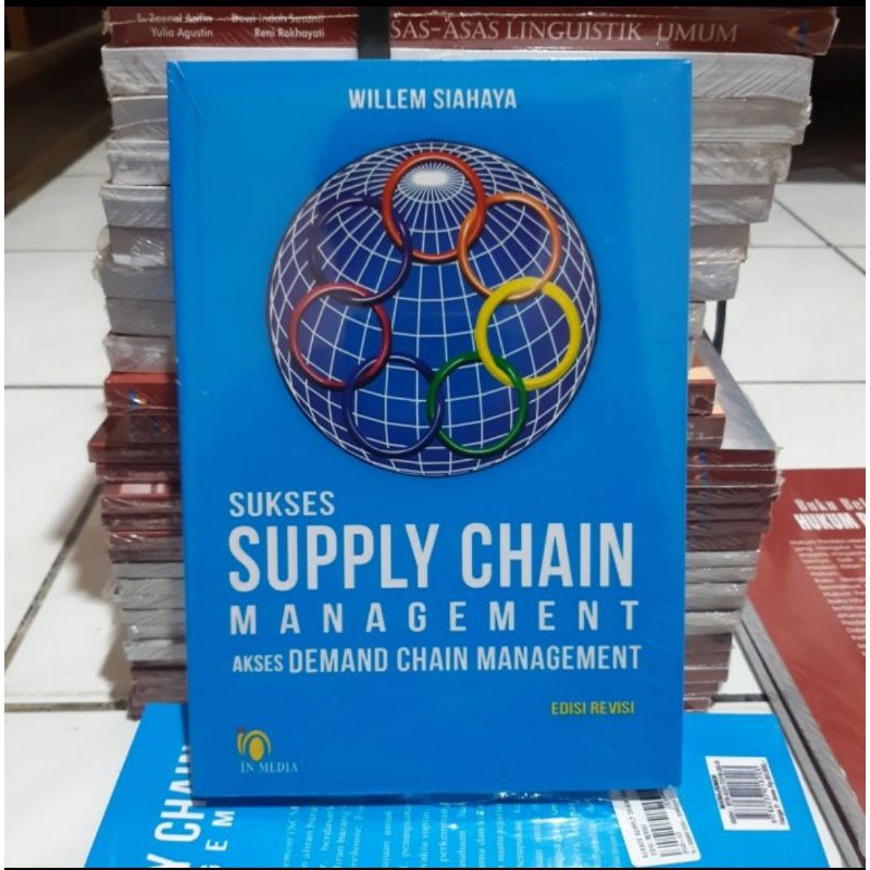 Jual Buku Sukses Supply Chain Management EDISI REVISI - Willem Siahaya ...