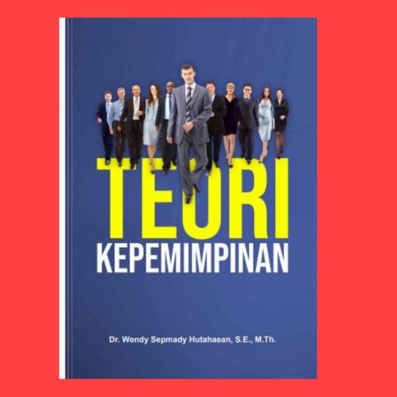 Jual Teori Kepemimpinan | Shopee Indonesia