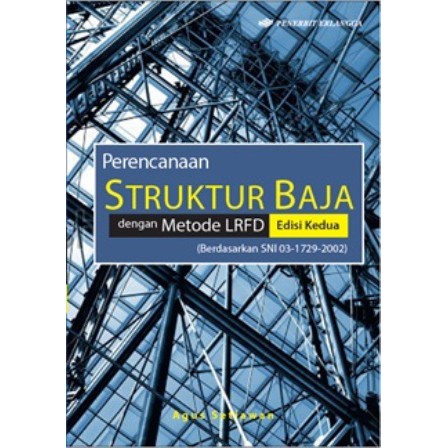 Jual Buku Perencanaan Struktur Baja dengan Metode LRFD Edisi Kedua Agus ...