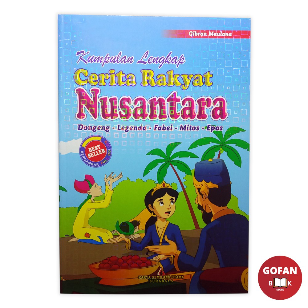 Jual Buku Kumpulan Lengkap Cerita Rakyat Nusantara (full Colour) (KGU ...