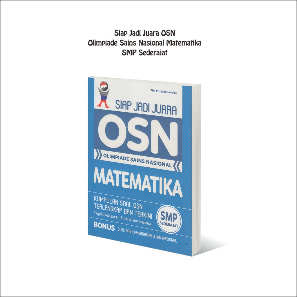 Jual Pustaka Baru Buku Olimpiade Sains Nasional Siap Jadi Juara Osn Matematika Smp Sederajat 8629