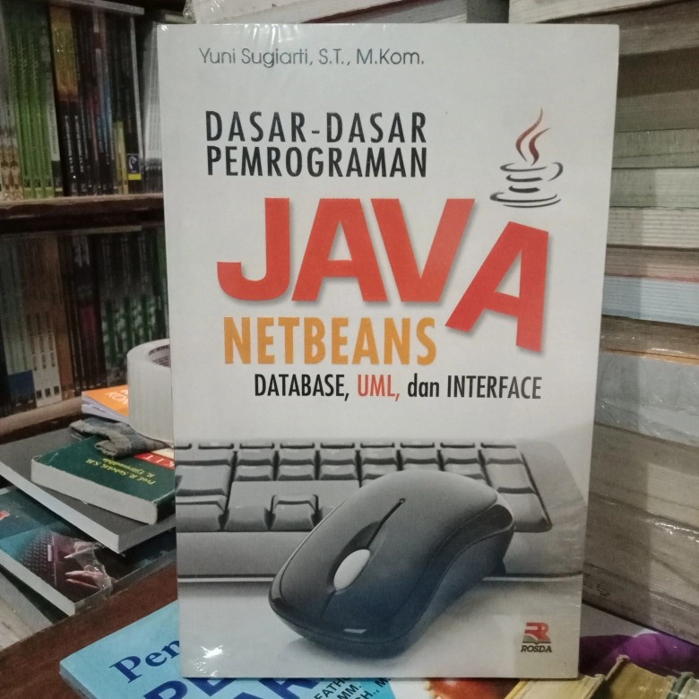 Jual Buku Dasar-Dasar Pemrograman Java NetBeans Database UML Dan ...