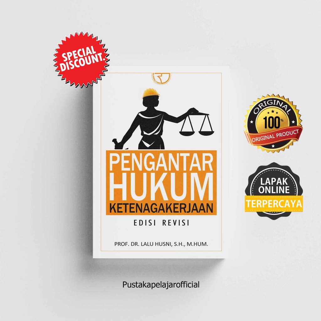 Jual Pengantar Hukum Ketenagakerjaan Edisi Revisi Lalu Husni