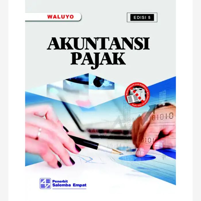 Jual ORIGINAL!!! Akuntansi Pajak Edisi 5 - Waluyo Salemba Empat