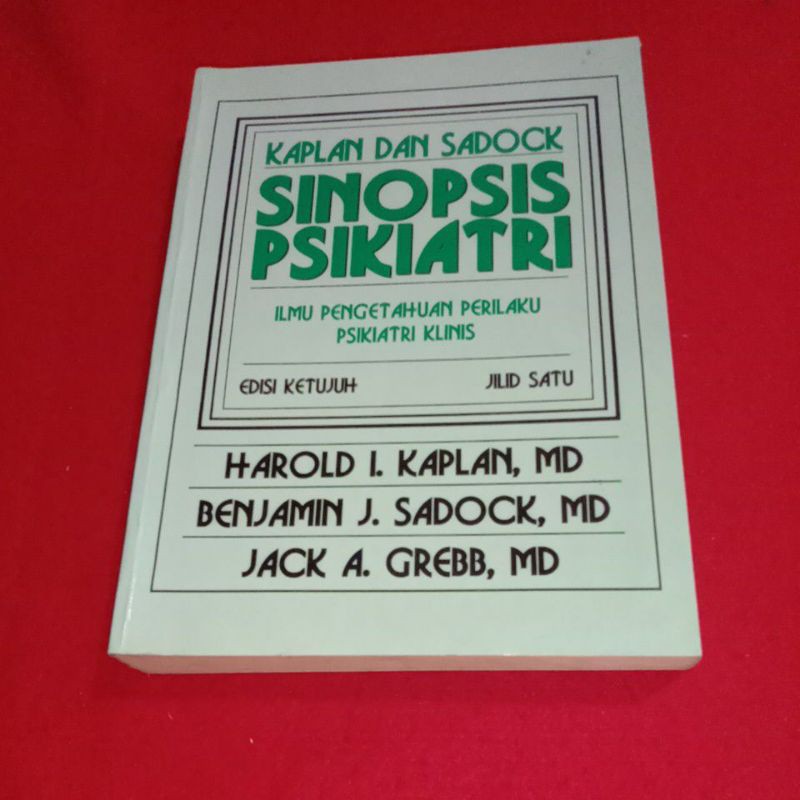 Jual BUKU KAPLAN DAN SADOCK SINOPSIS PSIKIATRI EDISI KETUJUH JILID SATU ...