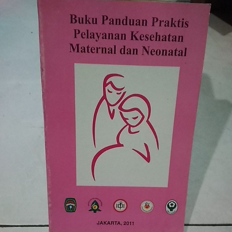 Jual Buku Panduan Praktis Pelayanan Kesehatan Maternal Dan Neonatal ...