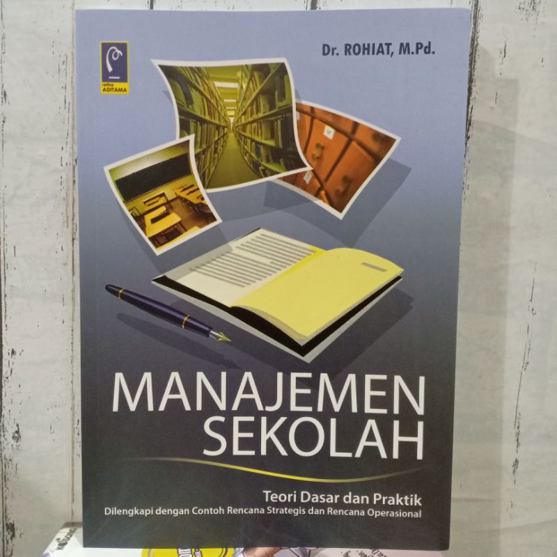 Jual ORIGINAL BUKU MANAJEMEN SEKOLAH TEORI DASAR DAN PRAKTIK Dilengkapi ...