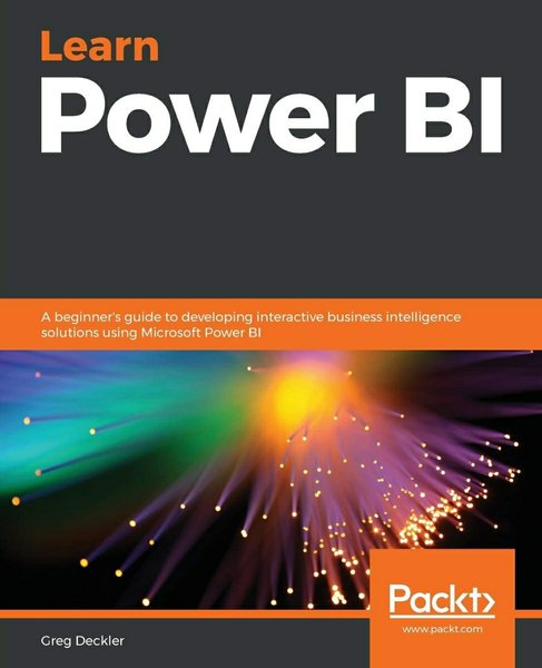 Jual Buku - Learn Power BI A Beginner S Guide To Developing Interactive ...