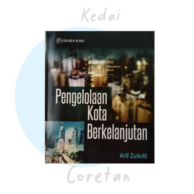 Jual Buku Original Pengelolaan Kota Berkelanjutan Arif Zulkifli