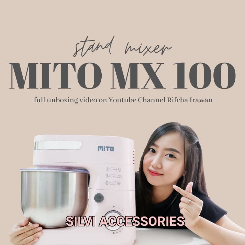 Jual Stand Mixer Mitochiba MX100 Mito Original Standing Mixer MX100