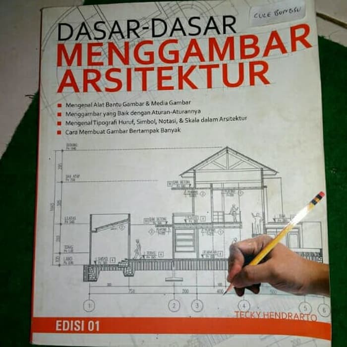 Jual Dasar Dasar Menggambar Arsitektur Tecki Hendrarto | Shopee Indonesia