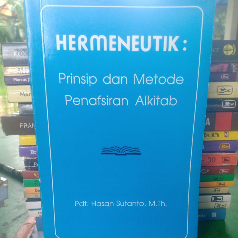 Jual Hermeneutik Prinsip Dan Metode Penafsiran Alkitab | Shopee Indonesia