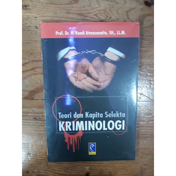 Jual Teori Dan Kapita Selekta Kriminologi Prof Dr H Romli Atmasasmita ...