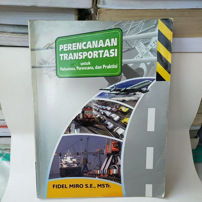 Jual Buku Perencanaan Transportasi Karangan Fidel Miro | Shopee Indonesia