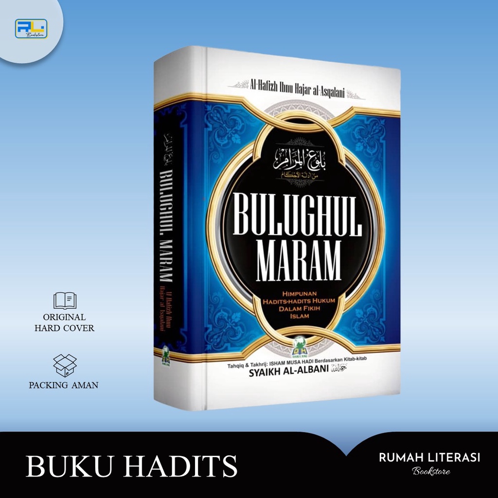 Jual Buku BULUGHUL MARAM : Himpunan Hadits-hadits Hukum Dalam Fikih ...