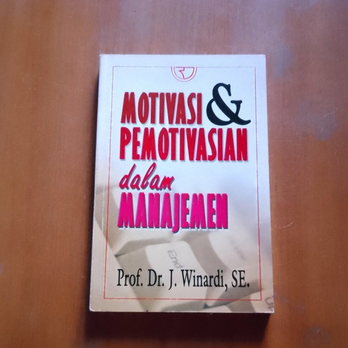 Jual Buku MOTIVASI & PEMOTIVASIAN Dalam MANAJEMEN | Shopee Indonesia