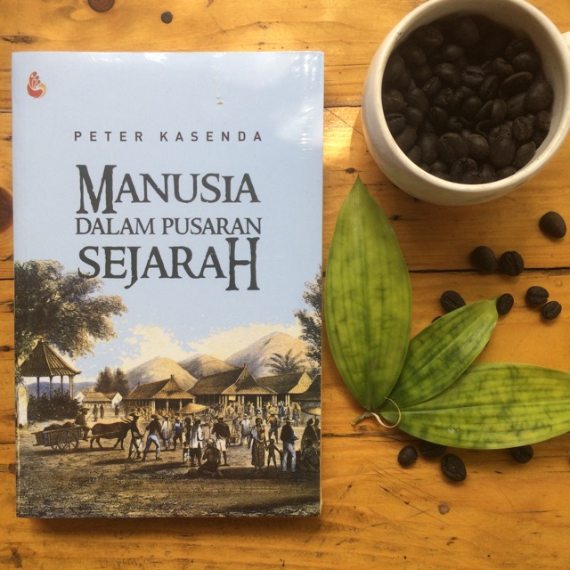 Jual Buku Manusia Dalam Pusaran Sejarah - Peter Kasenda - Buku Original ...