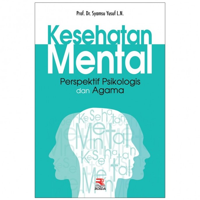 Jual Buku ORIGINAL Kesehatan Mental Perspektif Psikologi Dan Agama ...