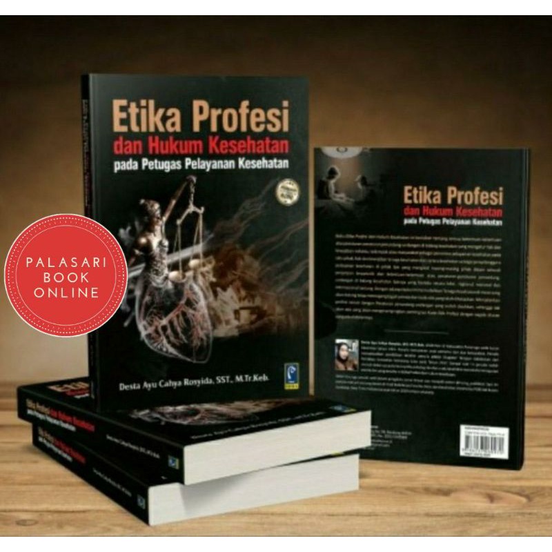 Jual BUKU ETIKA PROFESI DAN HUKUM KESEHATAN PADA PETUGAS PELAYANAN ...