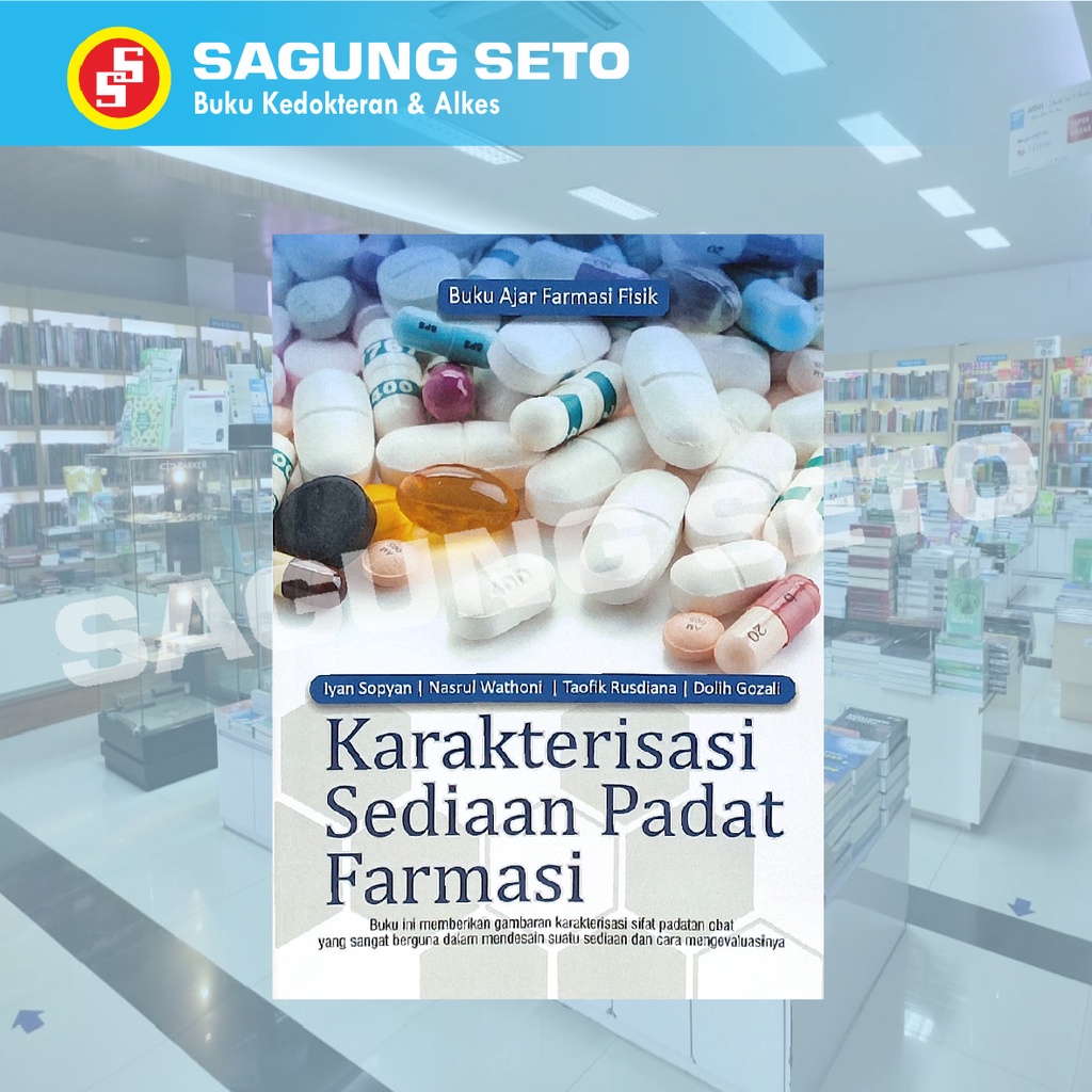 Jual KARAKTERISASI SEDIAAN PADAT FARMASI -BUKU AJAR FARMASI - IYAN
