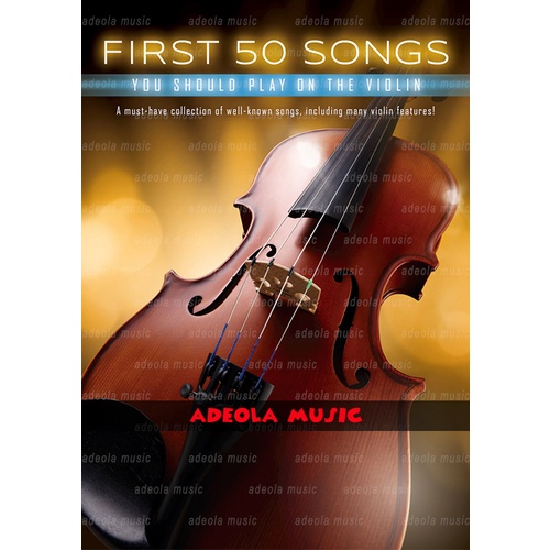 Jual Buku Biola / (V-31) FIRST 50 SONGS YOU SHOULD PLAY ON THE VIOLIN ...