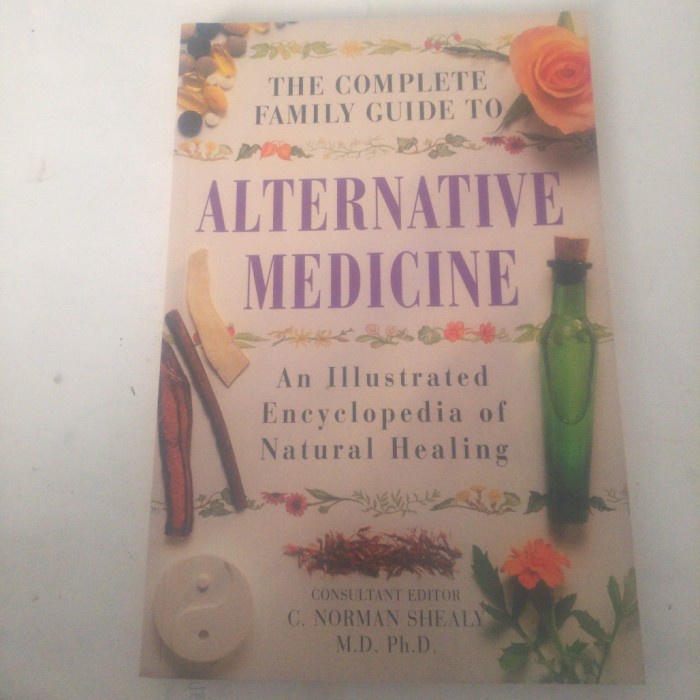 Jual BUKU THE COMPLETE FAMILY GUIDE TO ALTERNATIVE MEDICINE | Shopee ...