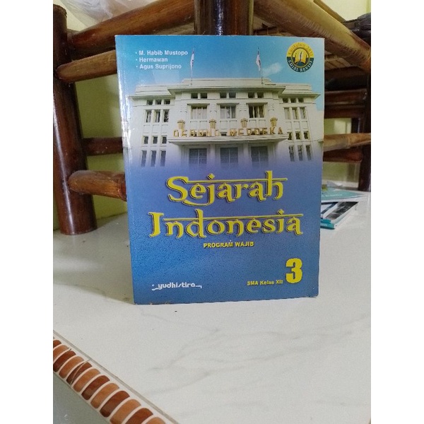 Jual Sejarah Indonesia Untuk SMA Kelas XII/3/12.Edisi Revisi.Buku ...