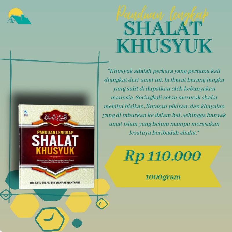 Jual Panduan Lengkap Shalat Khusyuk Buku Panduan Lengkap Solat Khusuk ...