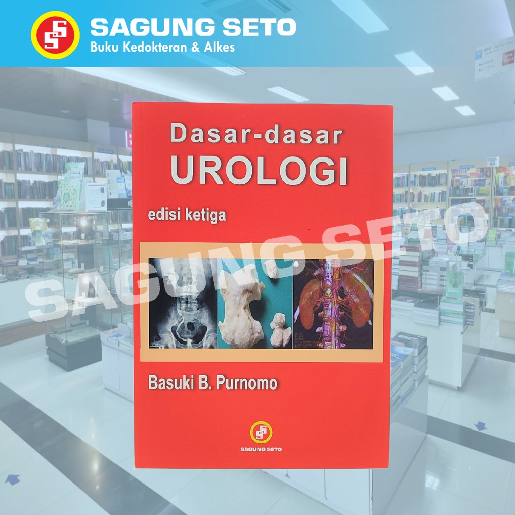 Jual DASAR-DASAR UROLOGI EDISI 3 / URO BASUKI - BEDAH | Shopee Indonesia