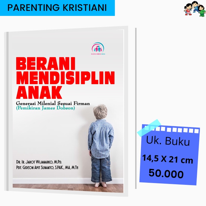 Jual Buku Parenting-Berani Mendisiplin Anak | Shopee Indonesia