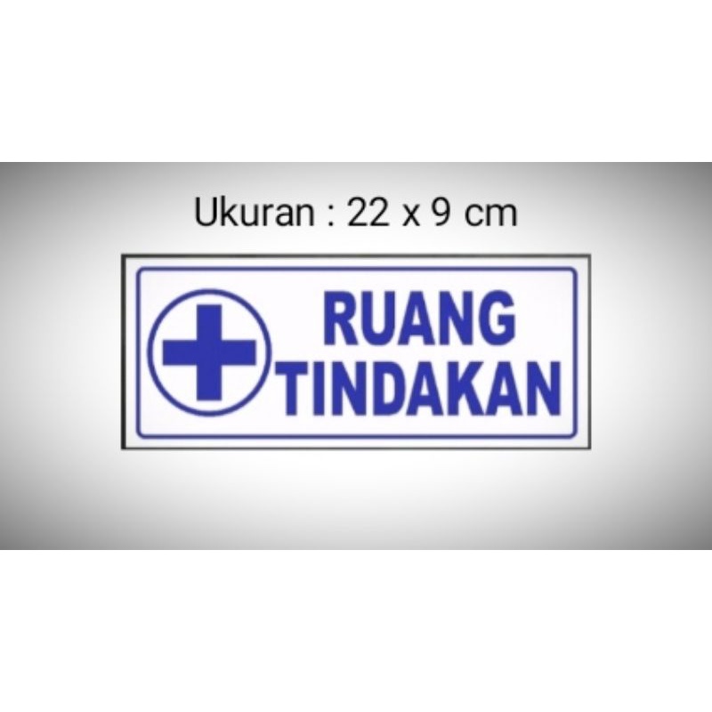 Jual Sign "Ruang Tindakan" Sign label Acrylic, Sign Board Akrilik
