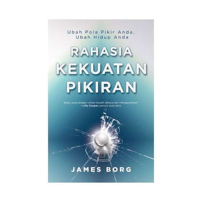 Jual Rahasia Kekuatan Pikiran - James Borg | Shopee Indonesia