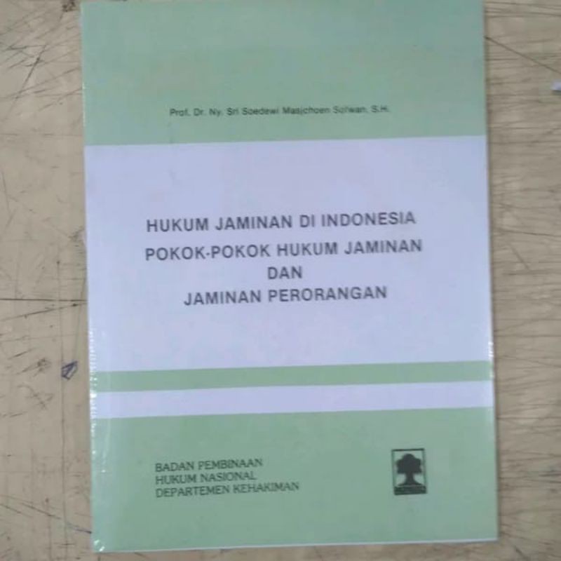 Jual HUKUM JAMINAN DI INDONESIA POKOK -POKOK HUKUM JAMINAN DAN JAMINAN ...