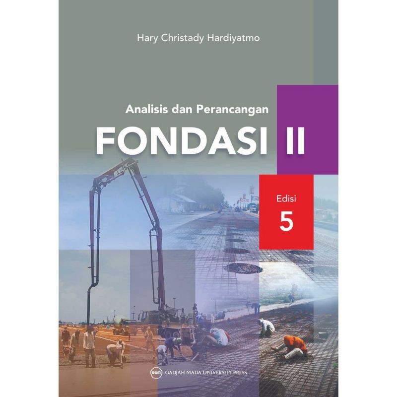 Jual Fondasi 2 Analisis Dan Perancangan Hary Christady Hardiyatmo Edisi ...