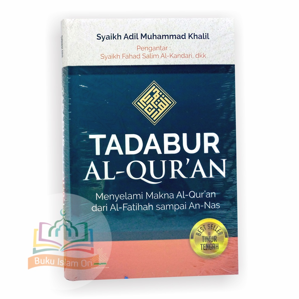 Jual Tadabur Al-Quran - Tadabbur Menyelami Makna Al-Quran - Pustaka Al ...